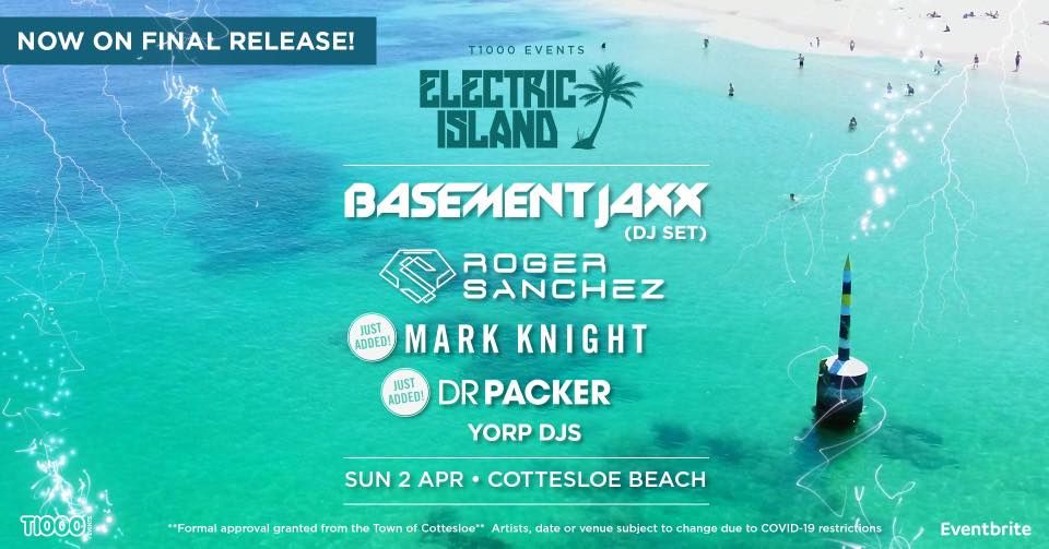 Eventbrite Events Calendar 2023 Electric Island Feat. Basement Jaxx, Roger Sanchez + More!, Cottesloe  Beach, Perth, April 2 2023 | Allevents.in