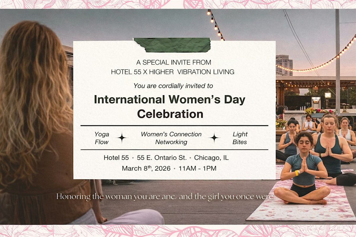 International Women’s Day Celebration: Empowered Flow + Community Hour