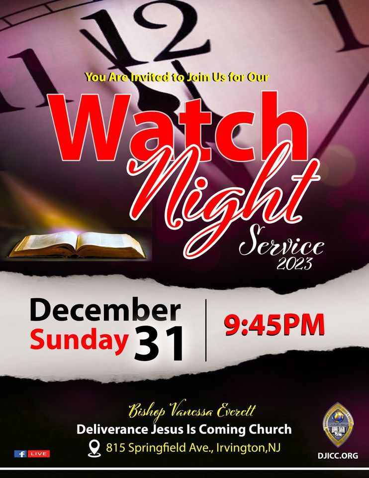 Watch Night Service, Deliverance Jesus Is Coming Irvington NJ, December
