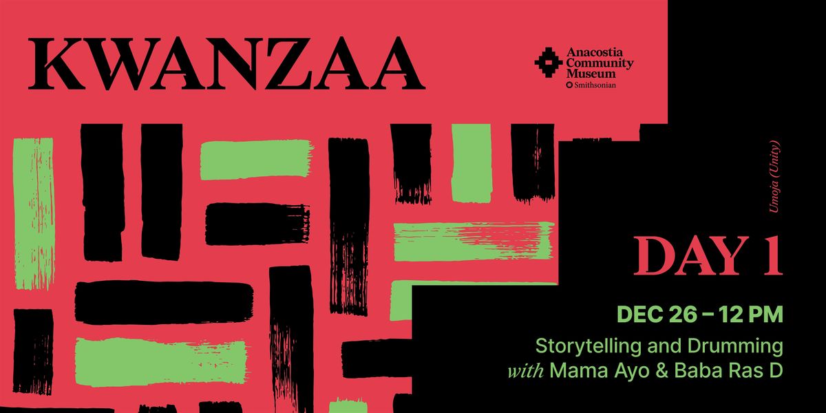 Kwanzaa at ACM: Umoja - Opening Program, 26 December | Event in Washington | AllEvents