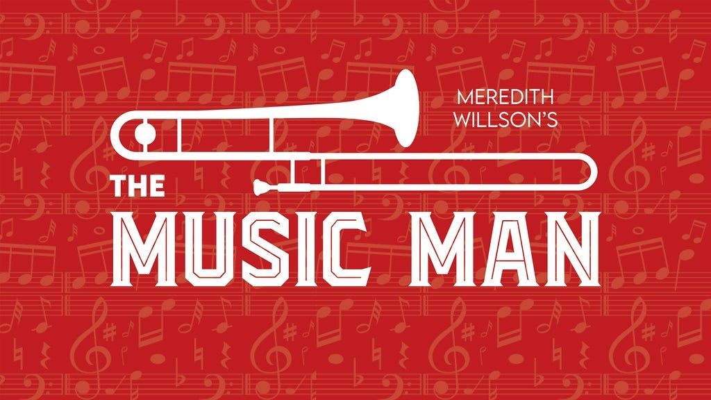 Meredith Willson's The Music Man, 5 February | Event in Pensacola | AllEvents