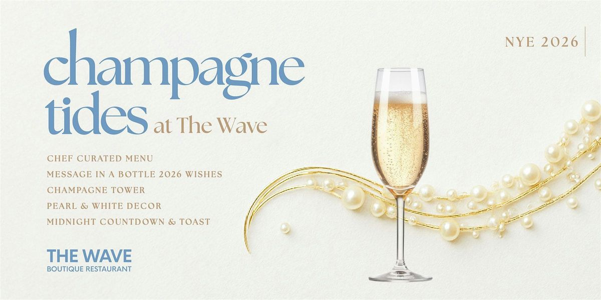 Champagne Tides at The Wave: NYE 2026 on Marblehead, 31 December | Event in Lakeside Marblehead | AllEvents