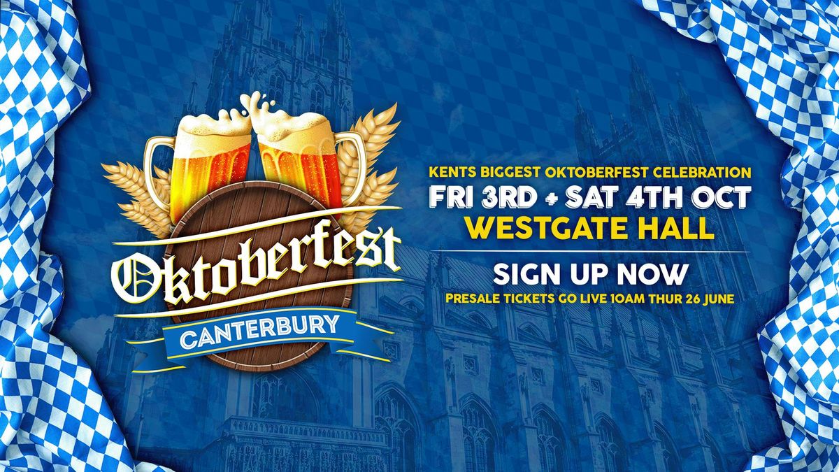 CANTERBURY OKTOBERFEST - FRI 3 OCT [Evening session], 3 October | Event in Canterbury | AllEvents