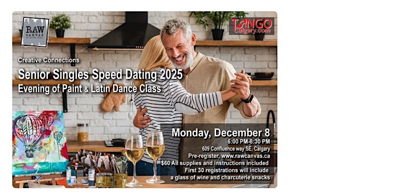 Calgary’s Paint & Sip Experience at Raw Canvas: Senior Singles Speed Dating, 8 December | Event in Calgary