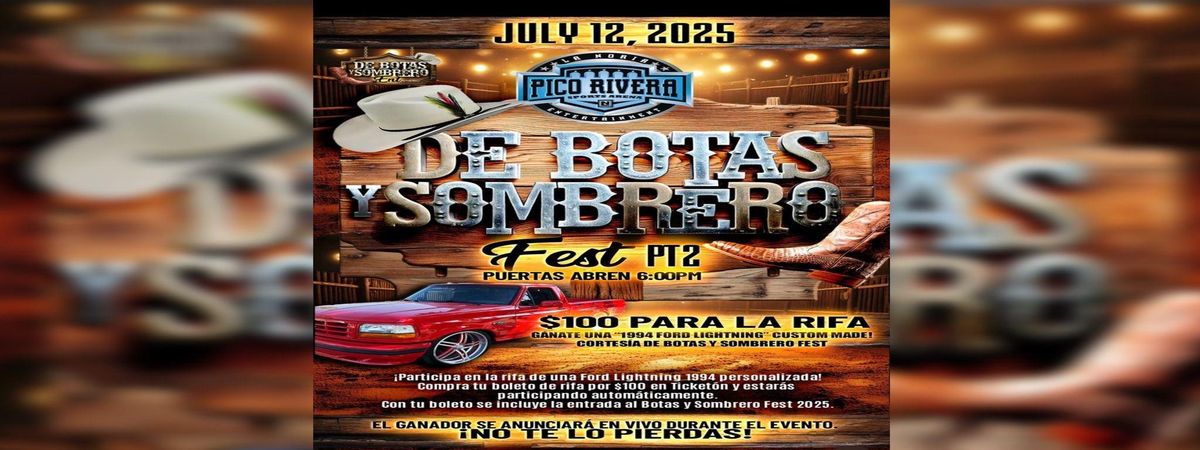 DE BOTAS Y SOMBRERO FEST PT2, 12 July | Event in Pico Rivera | AllEvents