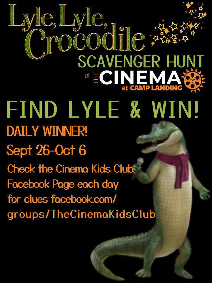 Lyle, Lyle Crocodile Scavenger Hunt at The Cinema, The Cinema at Camp