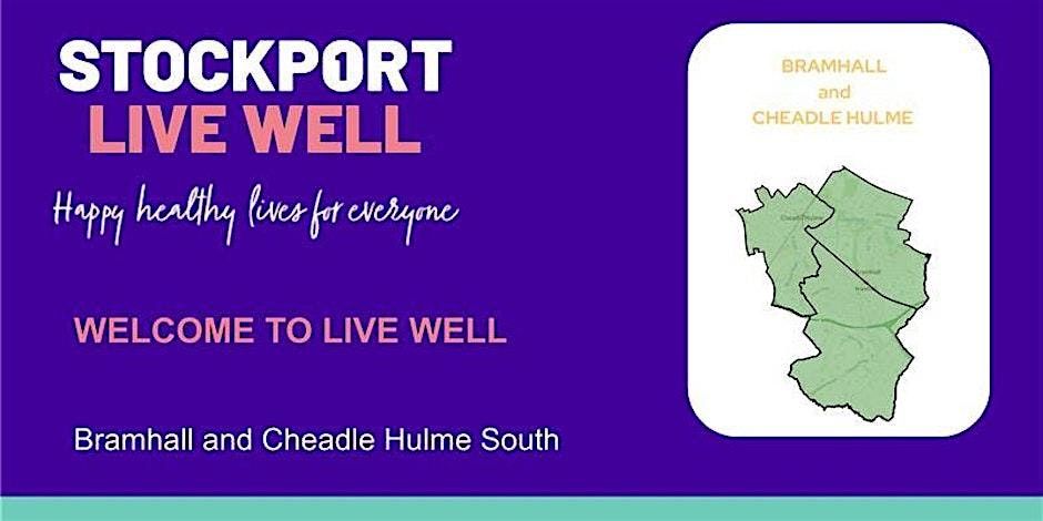 Welcome to Live Well - BRAMHALL & CHEADLE HULME SOUTH, 10 February | Event in Cheadle Hulme | AllEvents