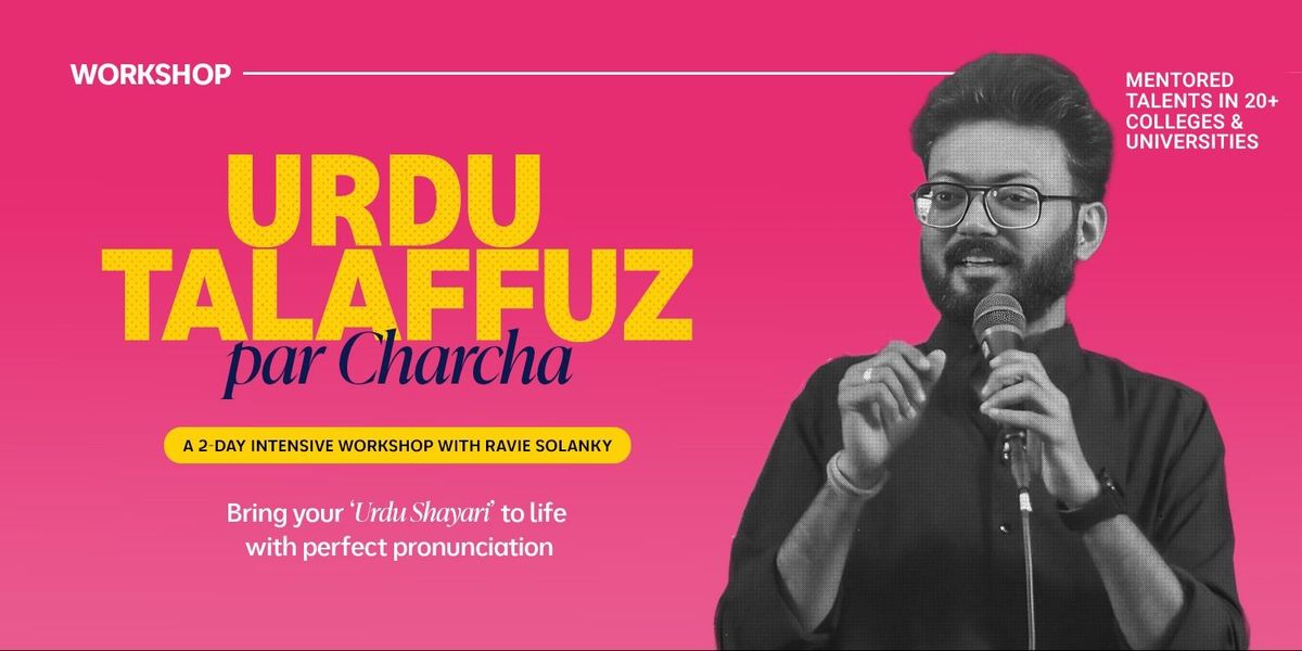 Urdu Talaffuz par Charcha with Ravie Solanky, 30 August | Event in New Delhi | AllEvents