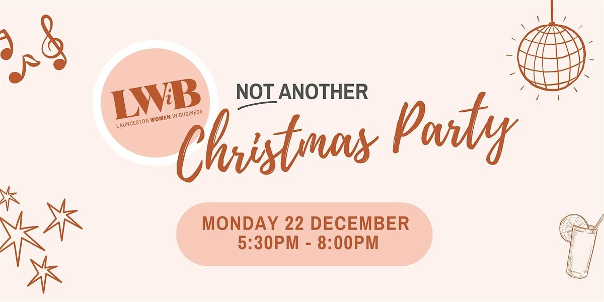 LWiB Not Another Christmas Party, 22 December | Event in Invermay | AllEvents