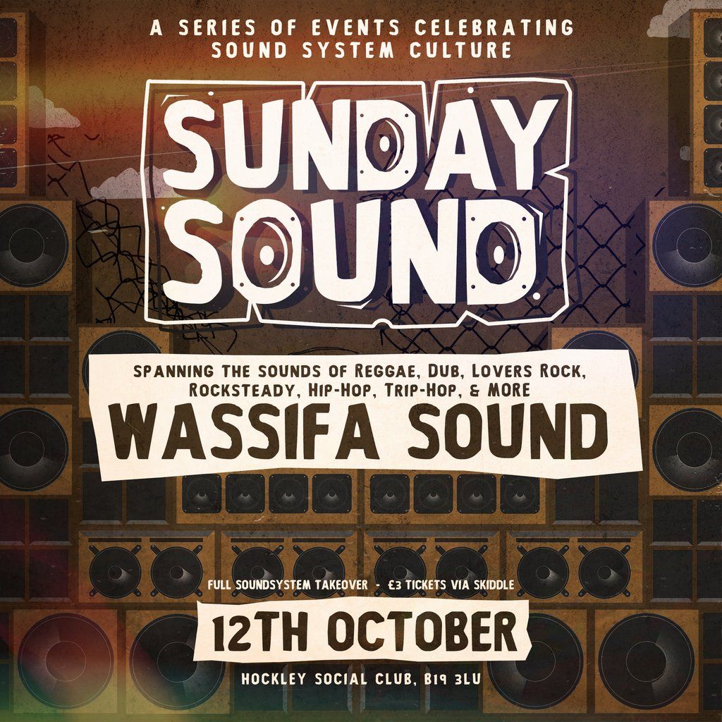 Sunday Sound: WASSIFA SOUND, 12 October | Event in Birmingham | AllEvents