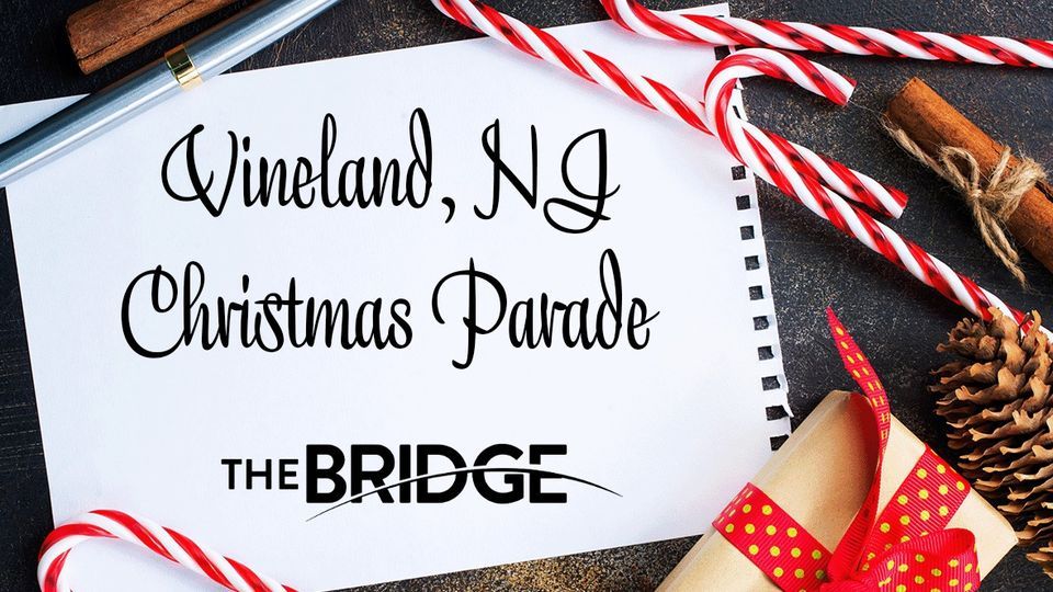 Vineland, NJ Christmas Parade, 603 E Landis Ave, Vineland, NJ 08360