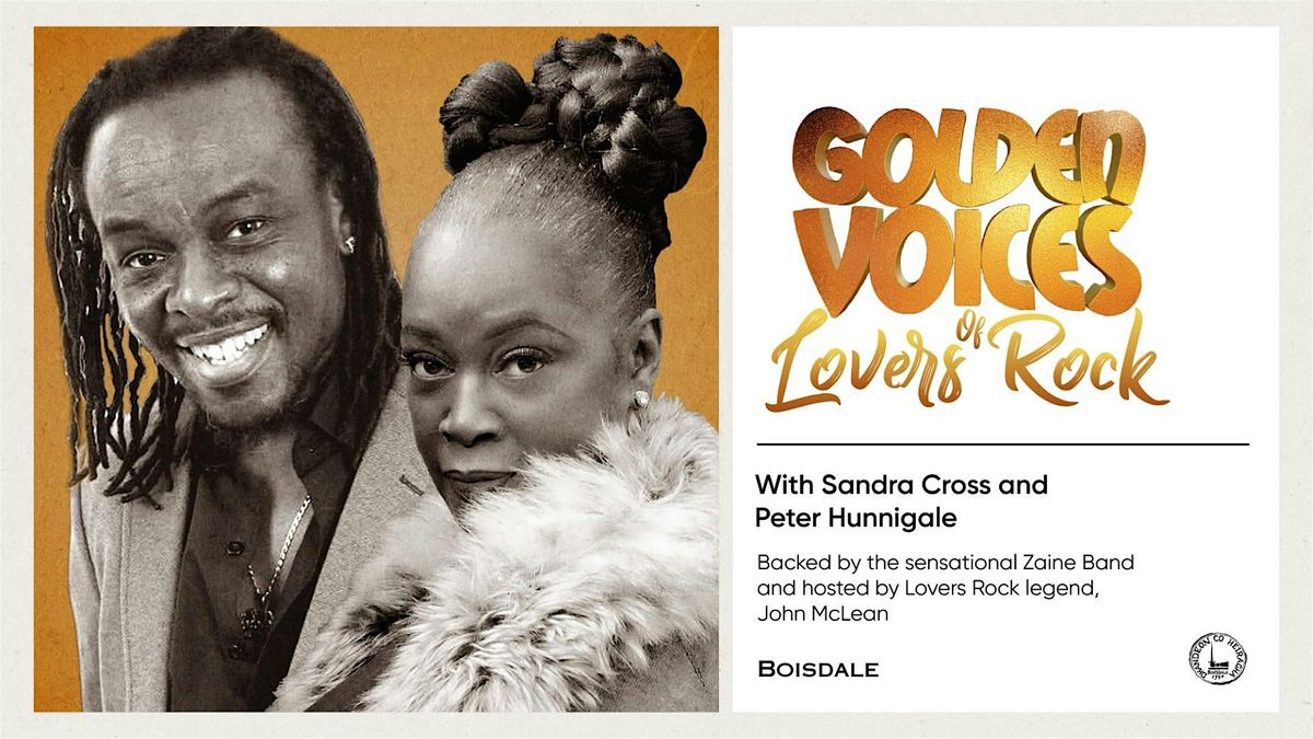 Golden Voices of Lovers Rock feat Peter Hunnigale & Sandra Cross, 28 February | Event in London | AllEvents
