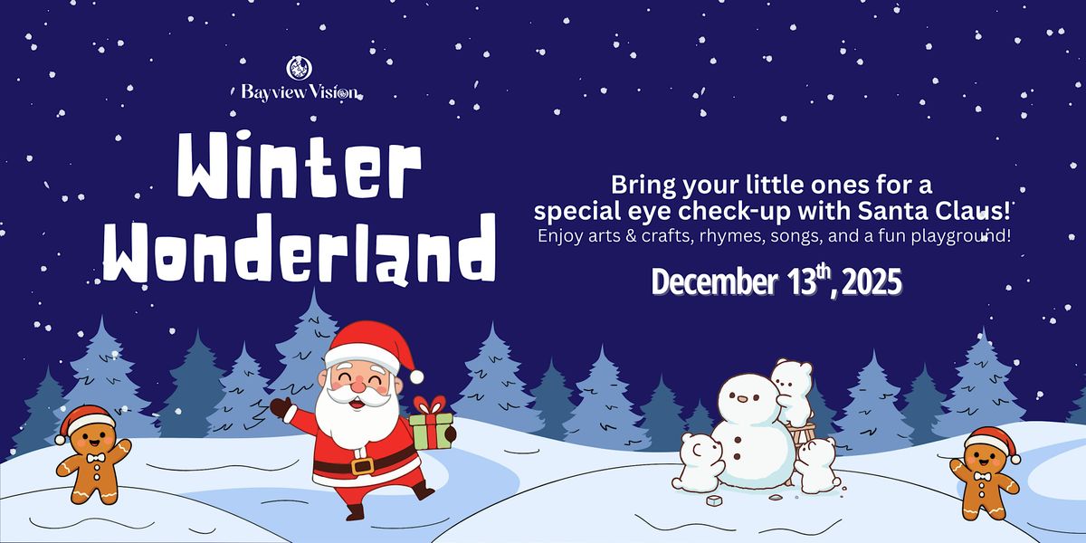 ✨ Winter Wonderland at Bayview Vision ✨, 13 December | Event in Toronto | AllEvents