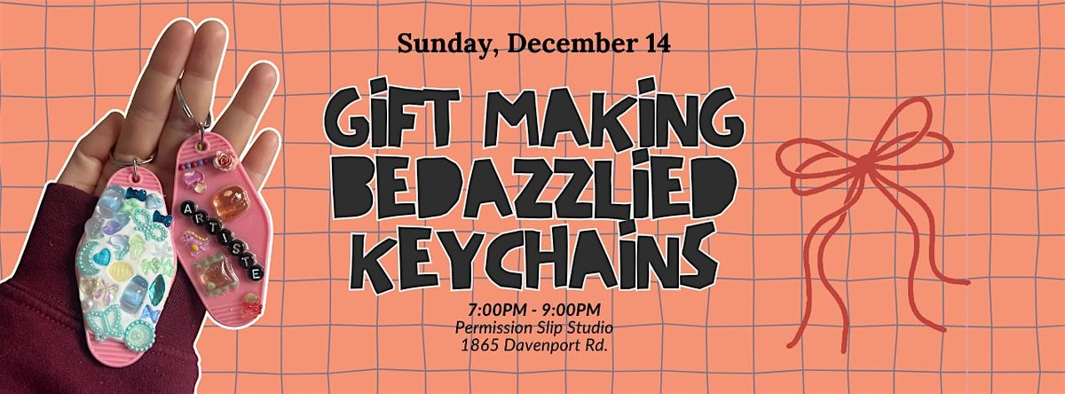 Bedazzled Keychain Workshop, 7 December | Event in Toronto | AllEvents