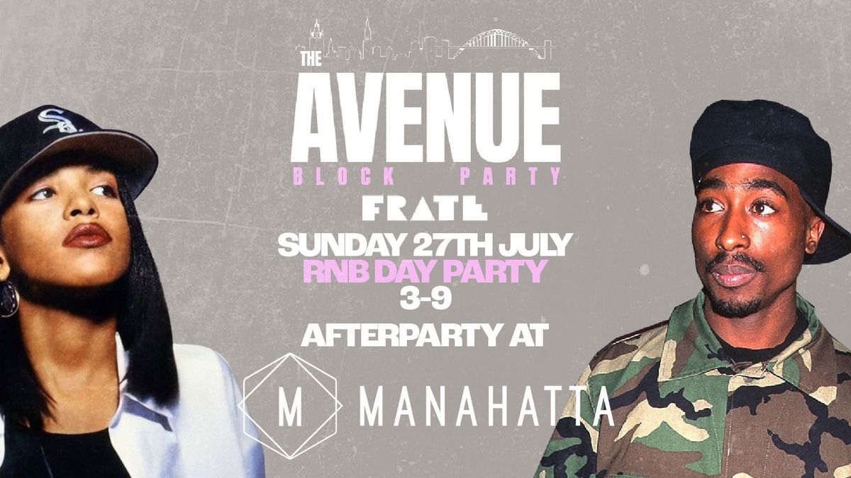 THE AVENUE BLOCK PARTY @ FRATE NEWCASTLE, 27 July | Event in Newcastle Upon Tyne | AllEvents