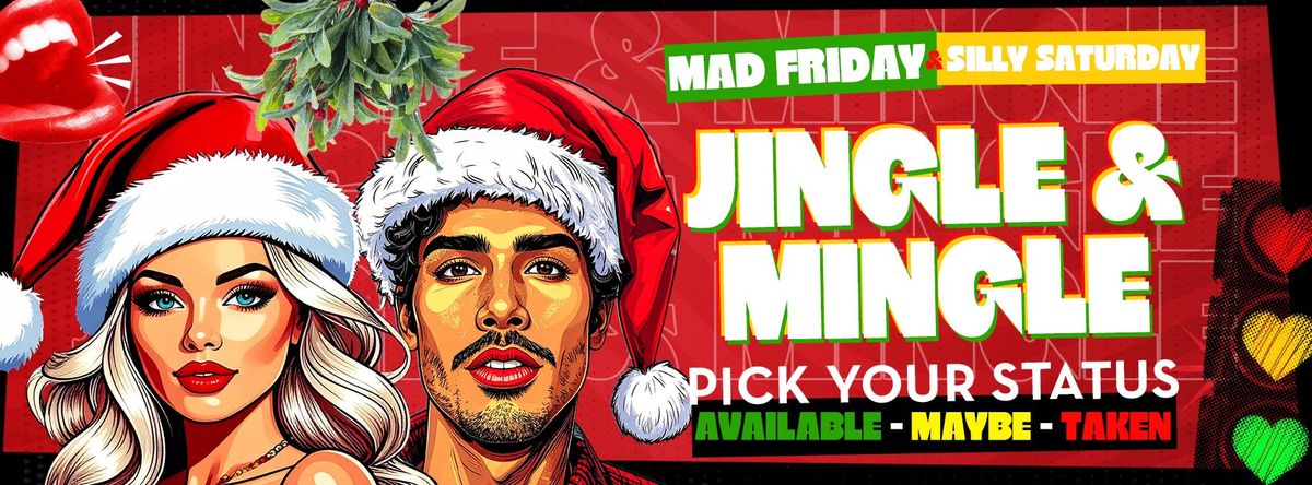 💋 Jingle &amp; Mingle – Mad Friday &amp; Silly Saturday, 20 December | Event in Milton Keynes