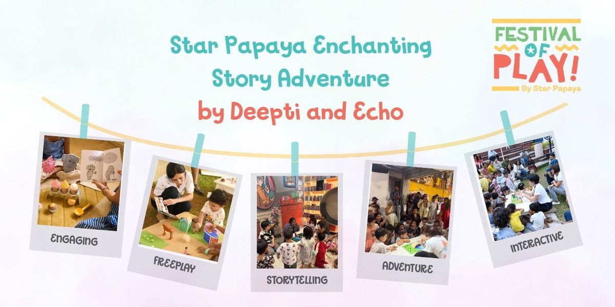 Enchanting Story Adventure for 2-8 YRS, 30 November | Event in Hyderabad | AllEvents