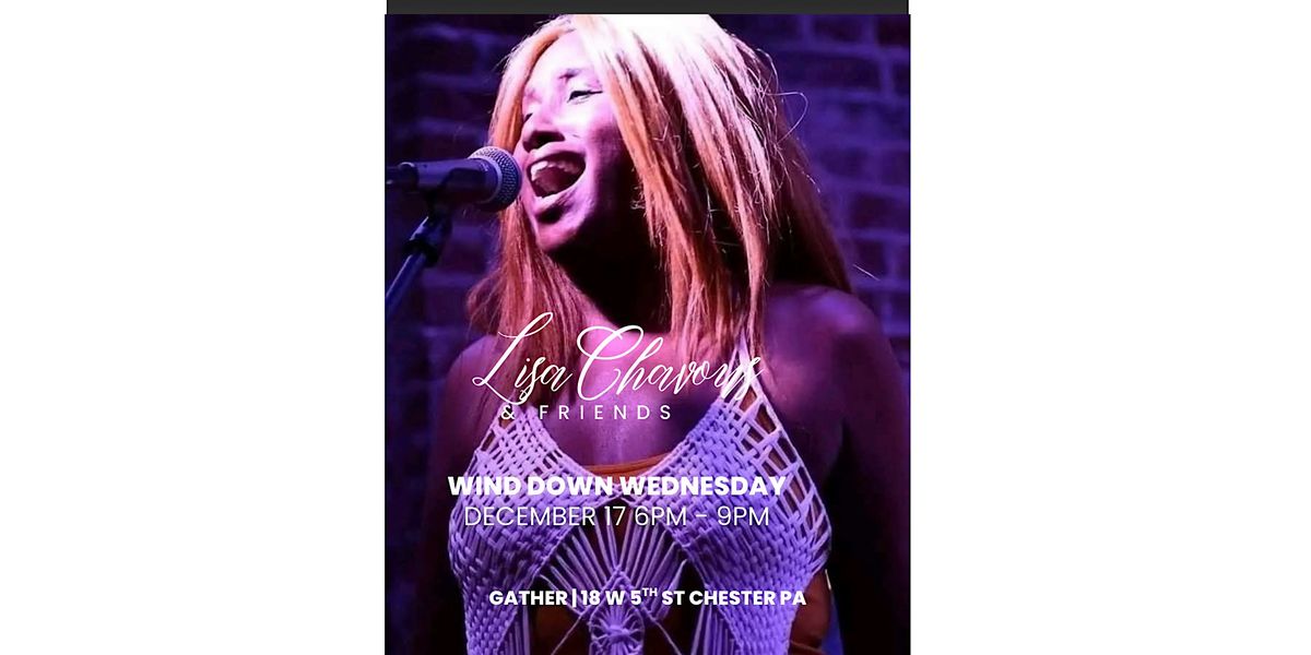 Wind Down Wednesday: Holiday Edition with Lisa Chavous, 17 December | Event in Chester | AllEvents