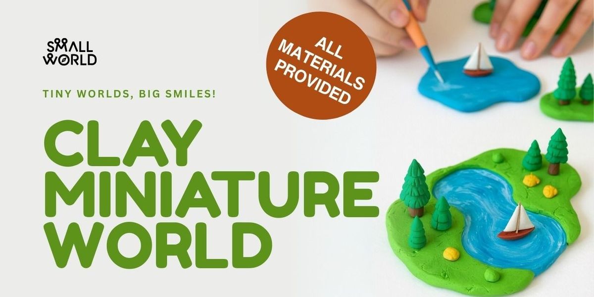 Clay Miniature World, 7 December | Event in Pune | AllEvents