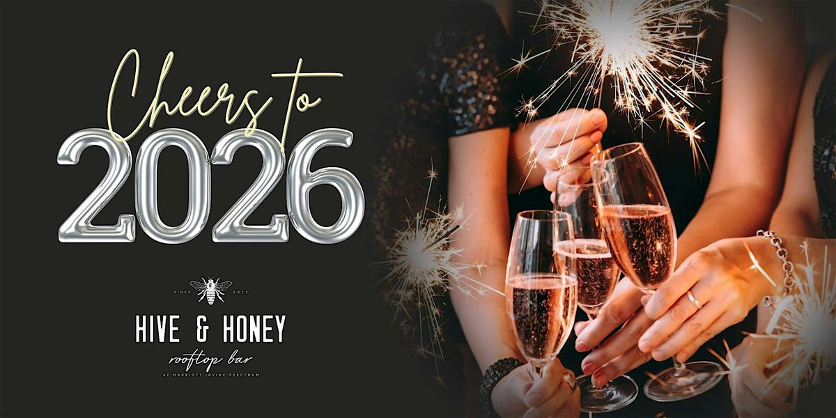 Hive and Honey New Years Eve 2026, 31 December | Event in Irvine | AllEvents