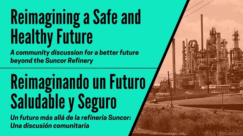 Reimagining a Healthy & Safe Future/ Reimaginando un Futuro Saludable y ...