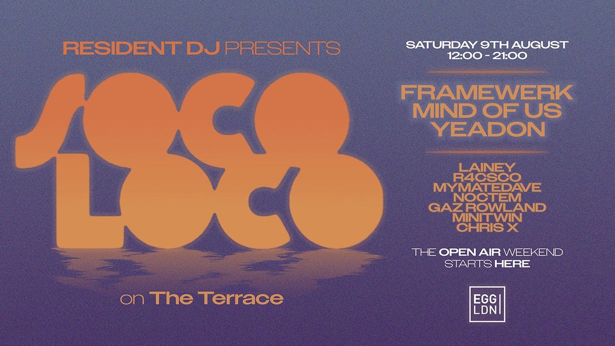 SOCO LOCO On The Terrace @ EGG LDN, 9 August | Event in London | AllEvents