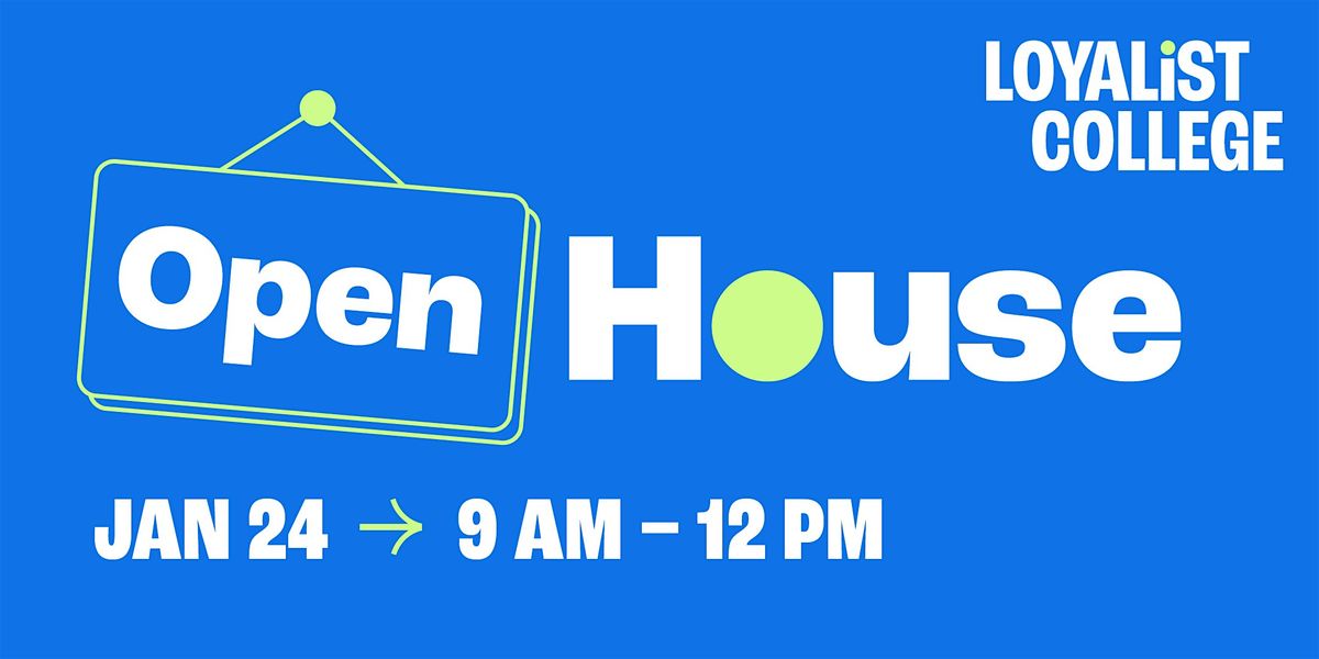 Loyalist College Open House