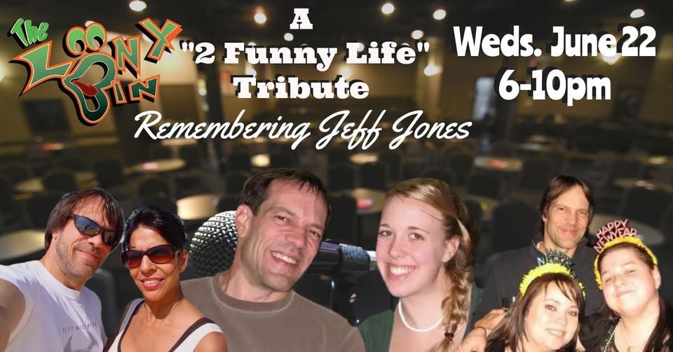 Jeff Jones "To Funny Life" Memorial, Loony Bin Comedy Club of Little Rock, June 22 2022