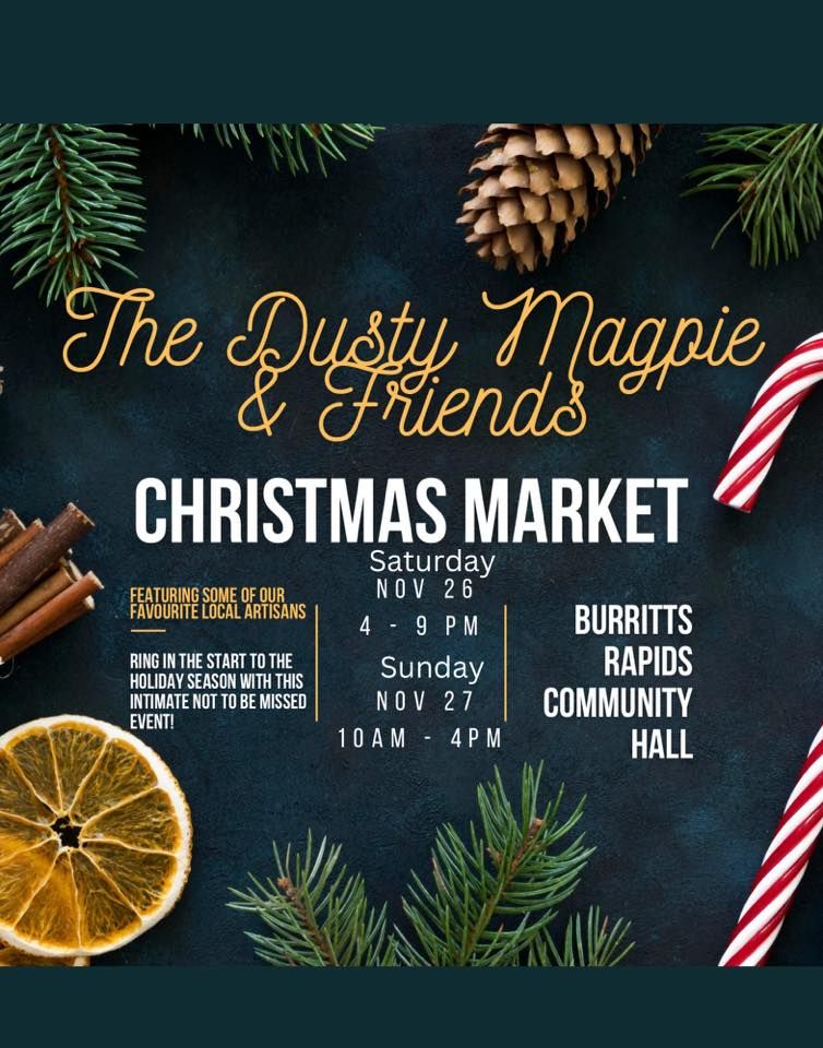 The Dusty Magpie & Friends Christmas Market, Burritts Rapids Comminity