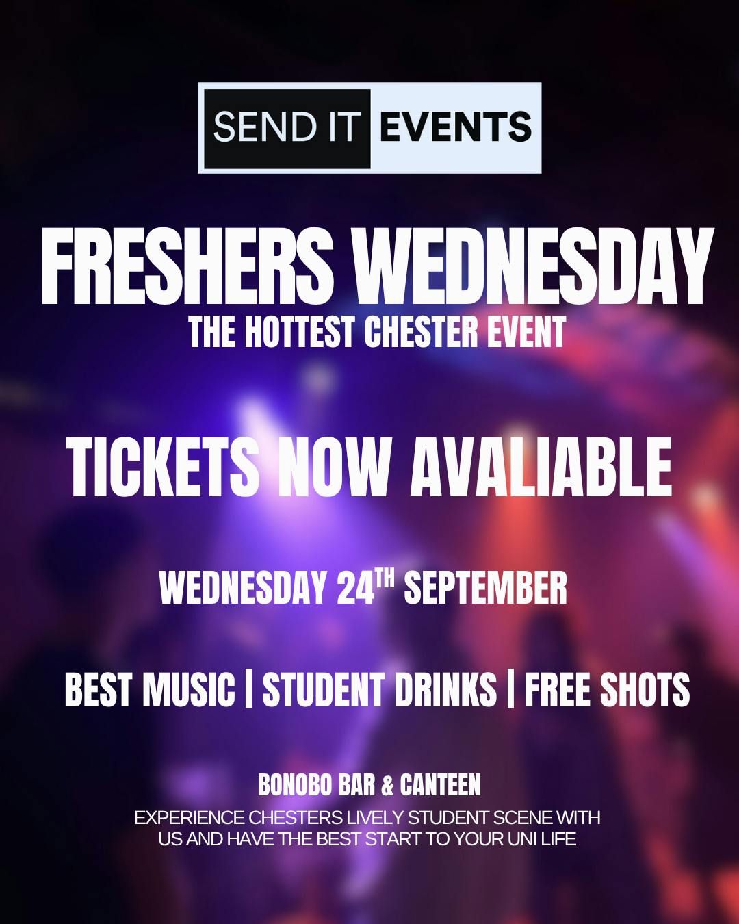 SEND IT PRESENTS - FRESHERS WEDNESDAYS, 24 September | Event in Chester | AllEvents