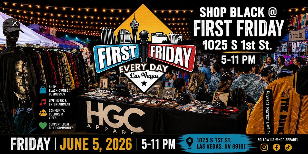 First Friday Las Vegas (Arts District) | Juneteenth Night Market, 1025 ...