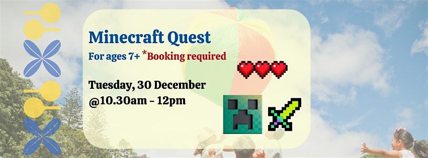 Minecraft Quest (Ages 7+), 30 December | Event in Auckland | AllEvents