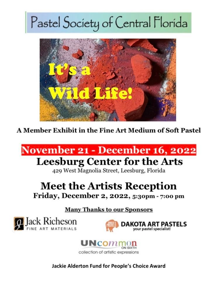 Meet the Artists Reception "Its a Wild Life!" Pastel Society of
