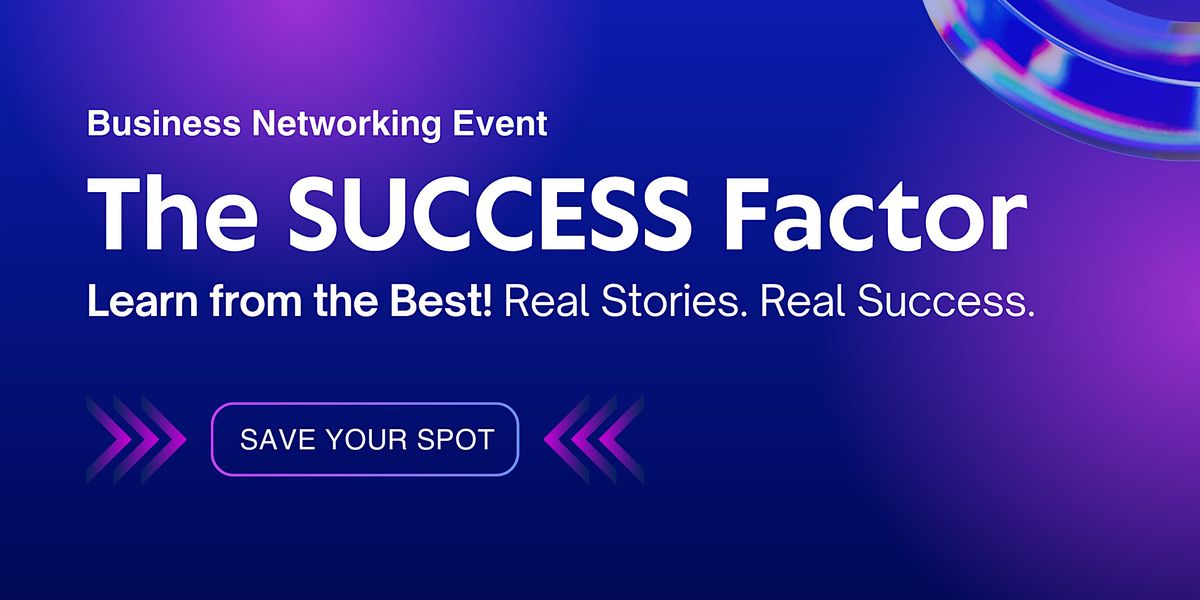 The SUCCESS Factor, 6 December | Event in Markham | AllEvents