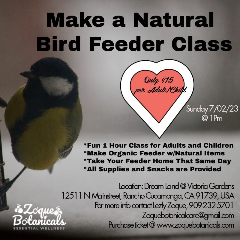 Make a Natural Bird Feeder Class, Dreamland Arts + Community, 12511 N Main St, Rancho Cucamonga