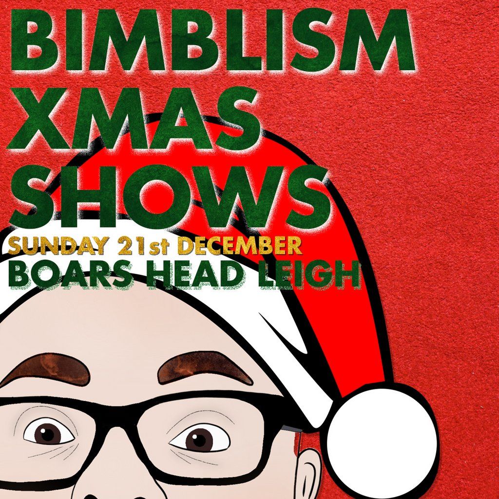 Bimblism Xmas LIVE Boars Head Leigh, 21 December | Event in Leigh | AllEvents