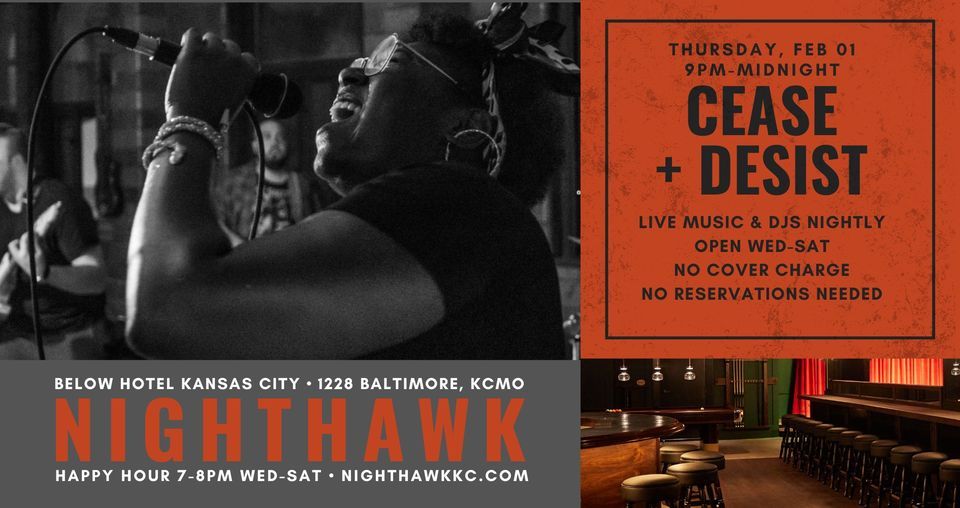 Cease and Desist at Nighthawk on Thursday, FEB 1 at 9PM, Nighthawk