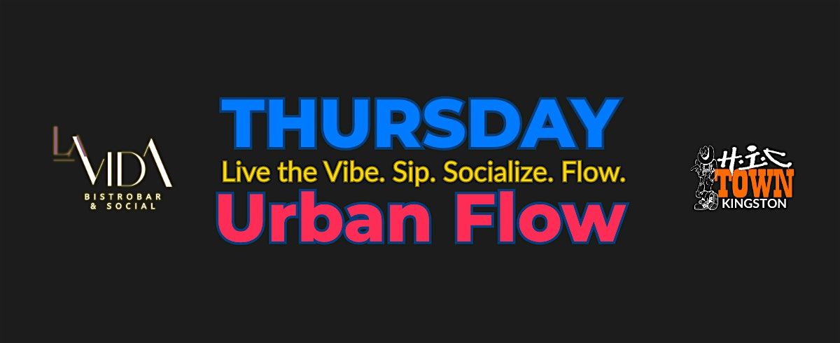 HIC Town Kingston - Thursday Urban Flow