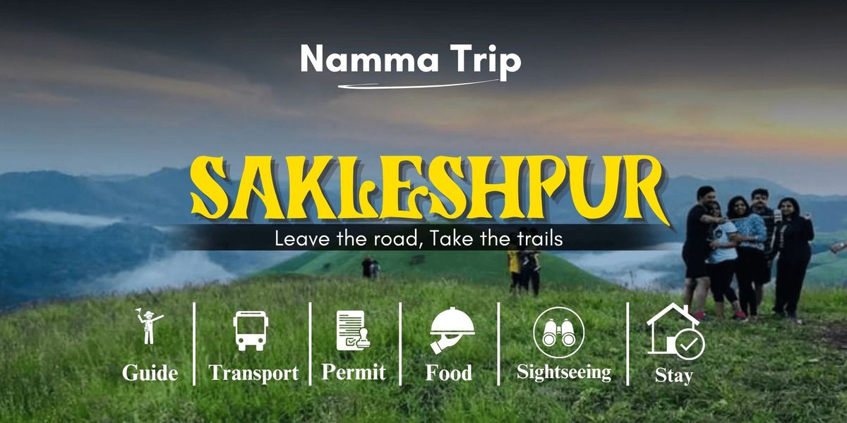 Sakleshpur Trip