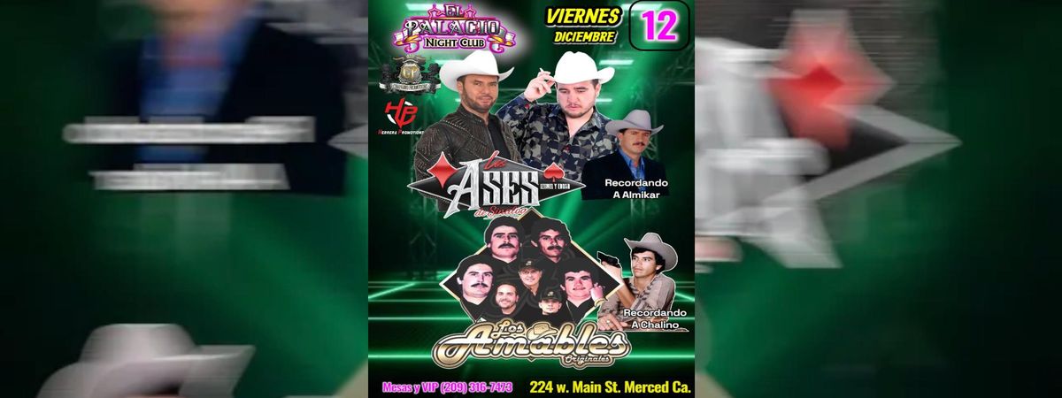 LOS ASES DE SINALOA & LOS AMABLES , 12 December | Event in Merced | AllEvents