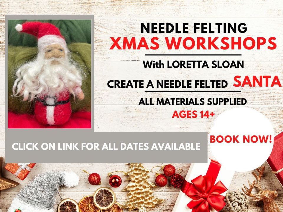 Needle Felted Santa Click below link for all Start Date