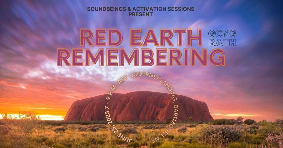 Red Earth Remembering Gong Bath Connecting With Our Ancient Lineage