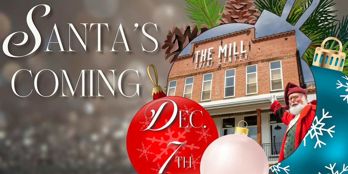 Santa at The Mill | Event in Lancaster | AllEvents