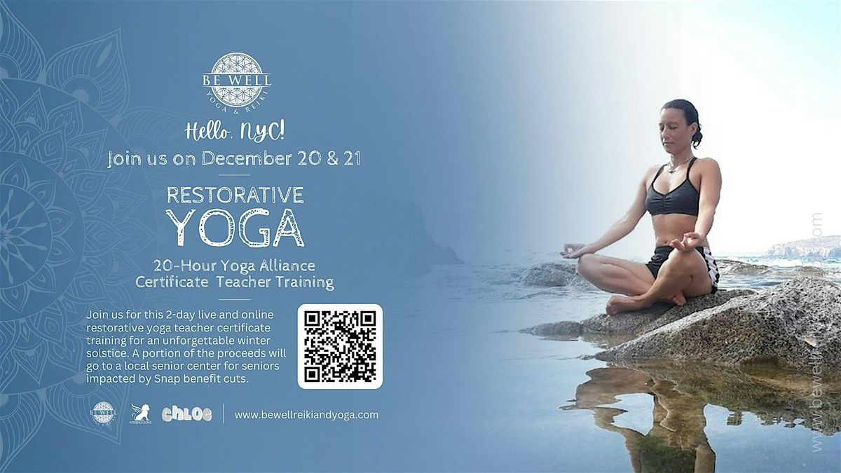 20-HOUR YOGA ALLIANCE IMMERSIVE RESTORATIVE YOGA TRAINING - NYC, 20 December | Event in New York | AllEvents