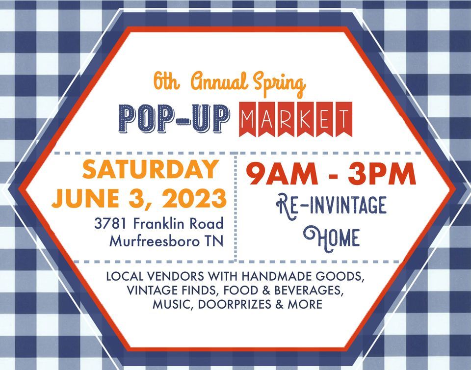 Pop-up Market at Re-Invintage Home, Re-Invintage Home, Murfreesboro, June 3 2023 | AllEvents.in pop-up-market-at-re-invintage-home-re-invintage-home-murfreesboro-june-3-2023-allevents-in