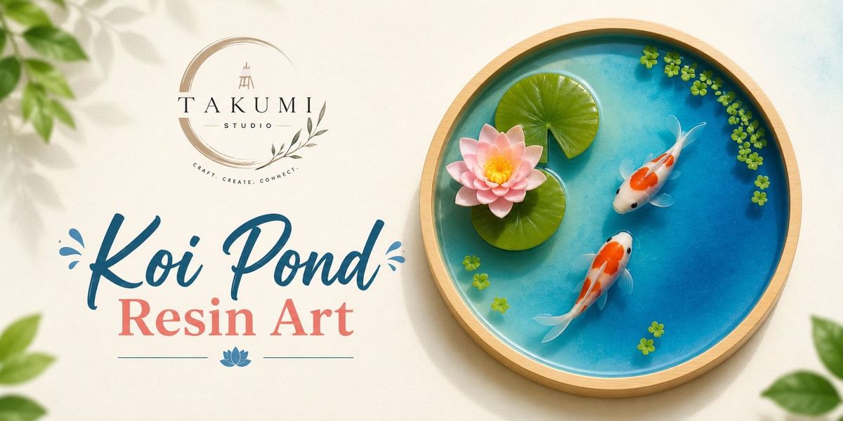 Koi Pond Resin Workshop by Takumi Studio