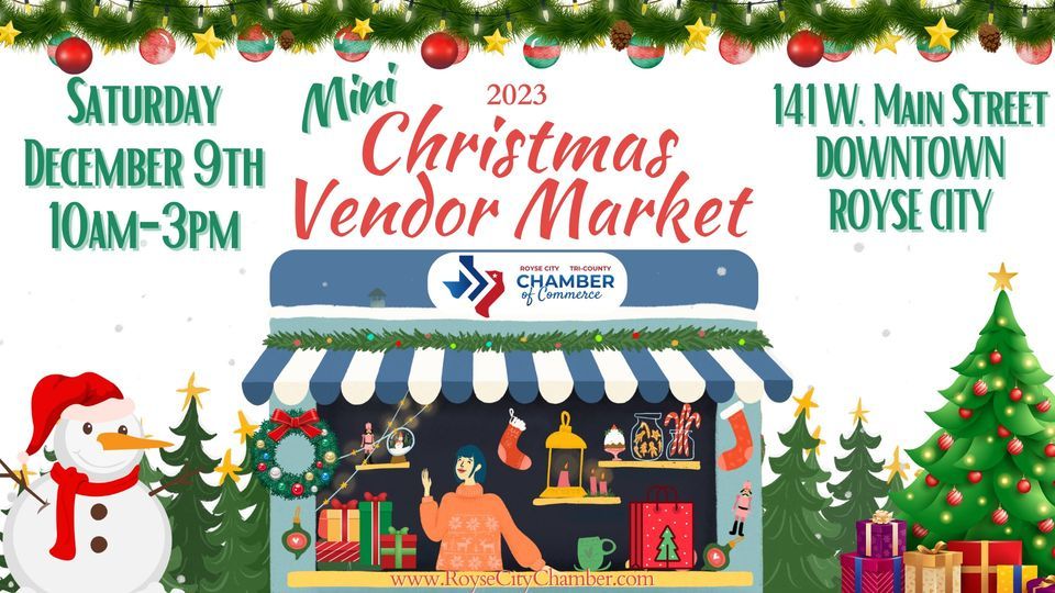 Mini Christmas Vendor Market, Royse City TriCounty Chamber of Commerce
