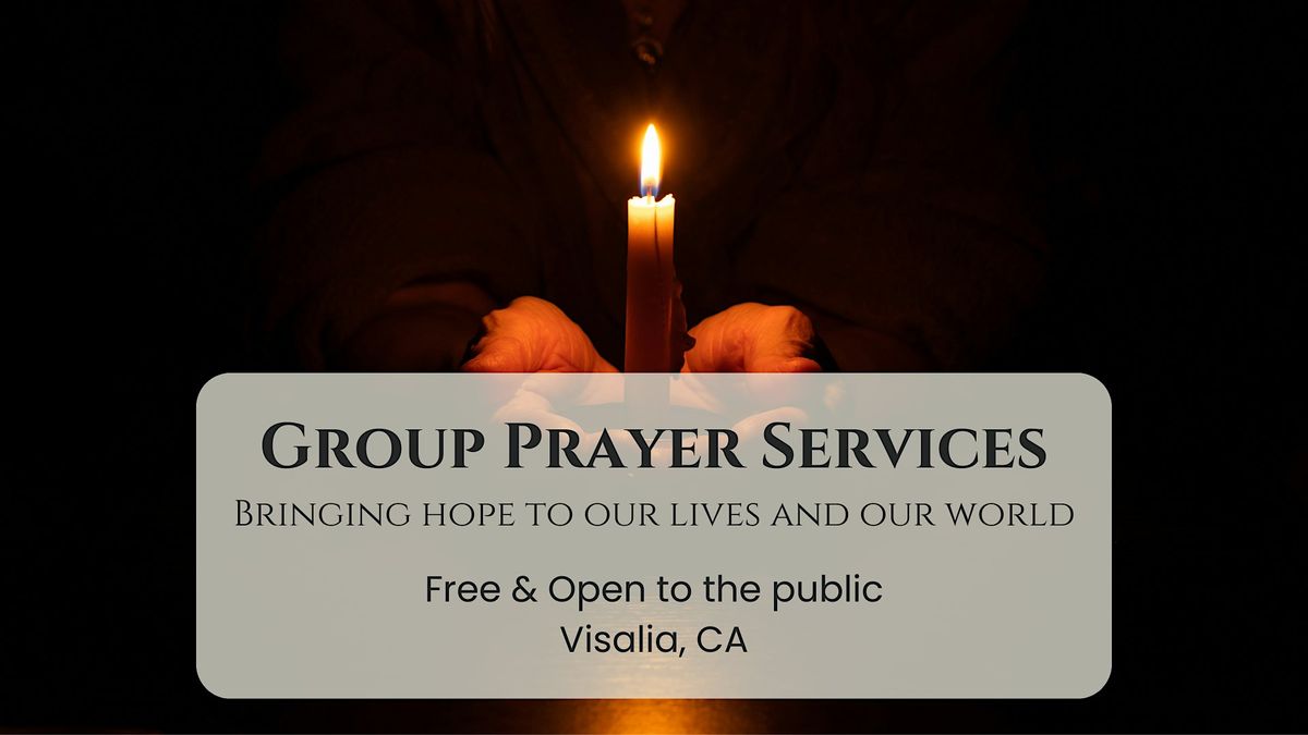 Group Prayer Services, 14 December | Event in Visalia | AllEvents
