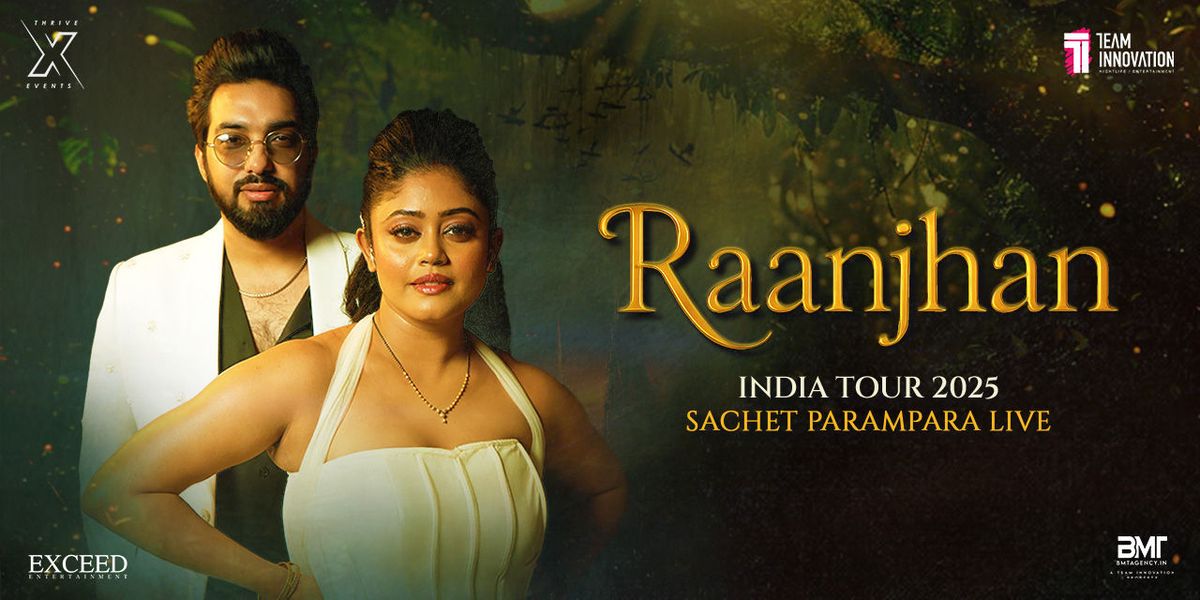 Sachet Parampara - Raanjhan India Tour (Jaipur), 7 June | Event in Jaipur | AllEvents