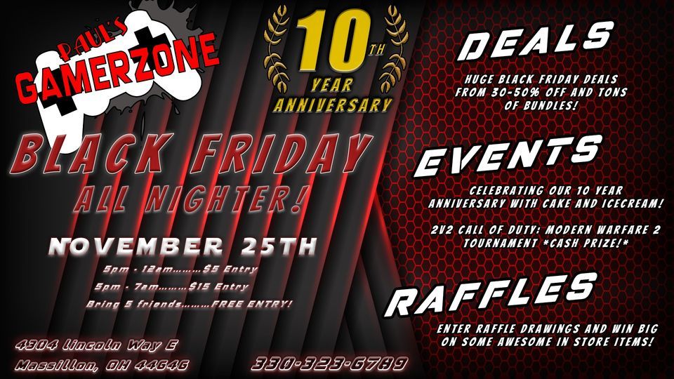 10th Anniversary Black Friday All Nigther!, Paul's Gamerzone, Massillon